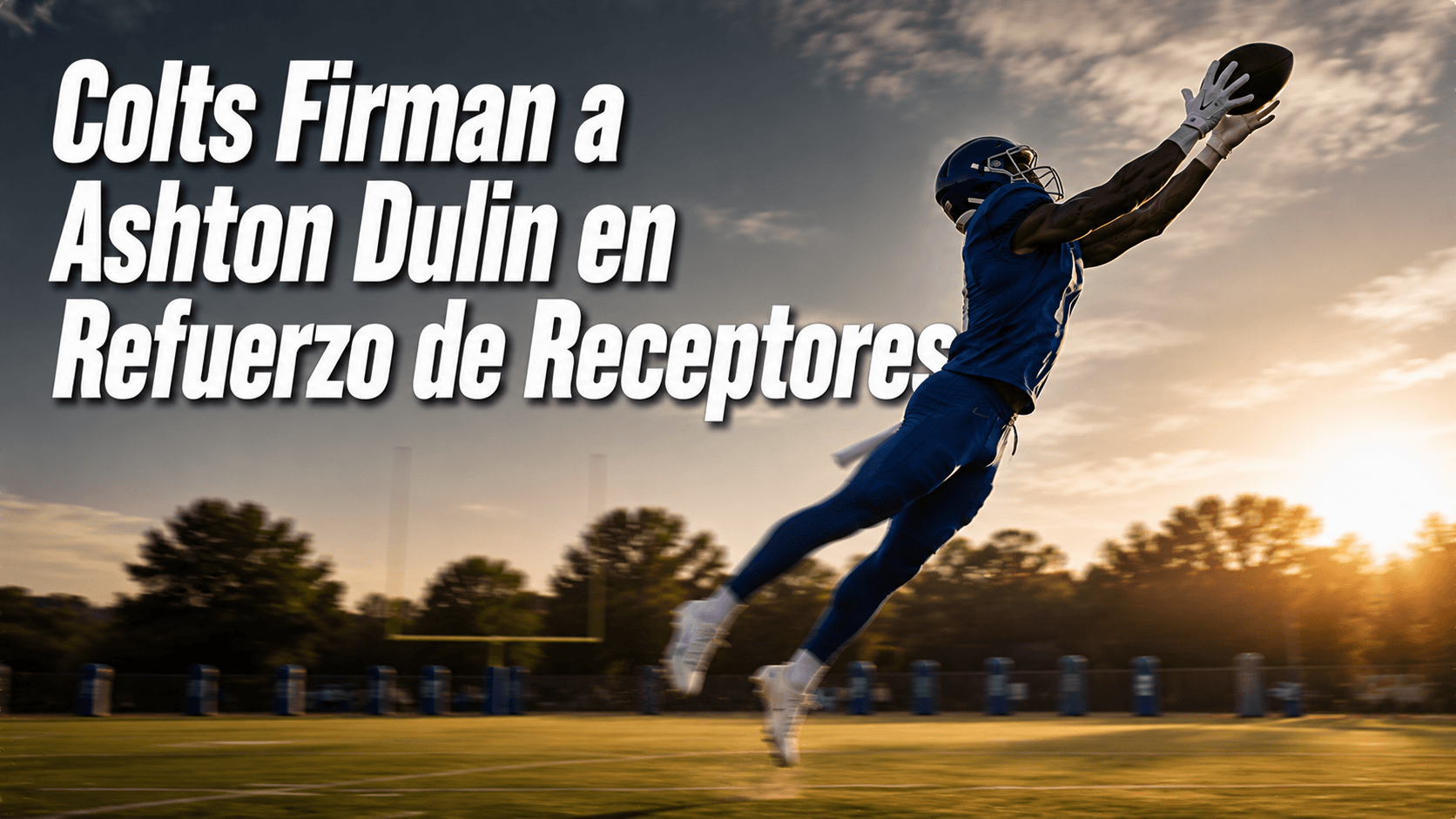 Colts Firman a Ashton Dulin en Refuerzo de Receptores