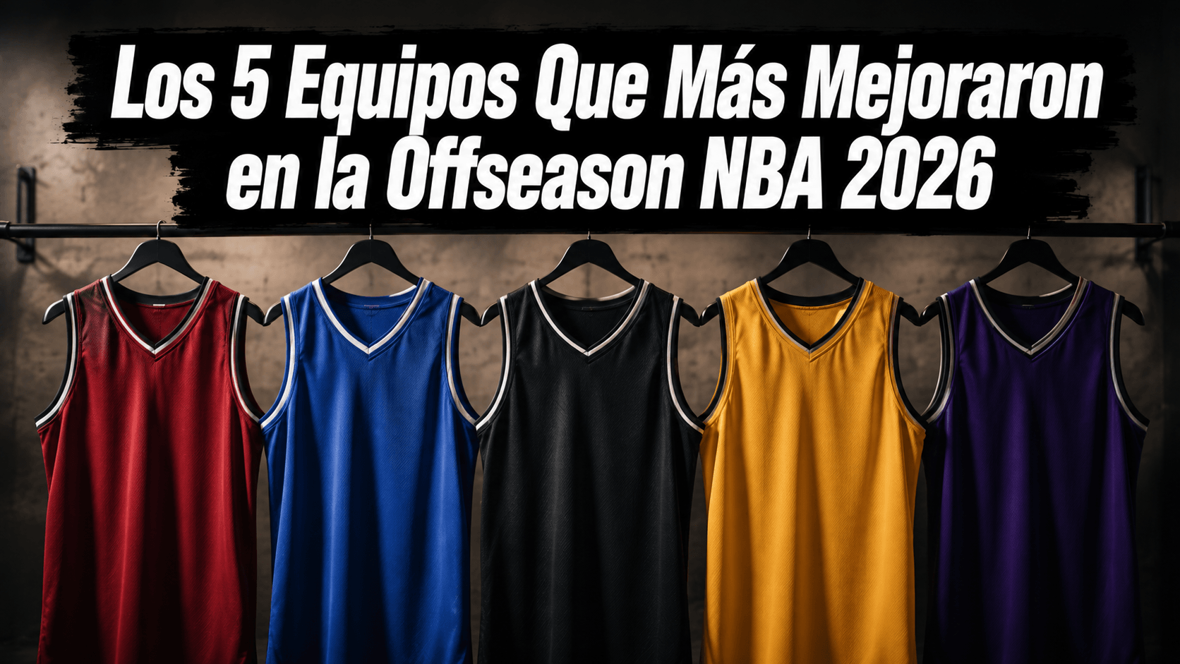 Los 5 Equipos Que Más Mejoraron en la Offseason NBA 2026
