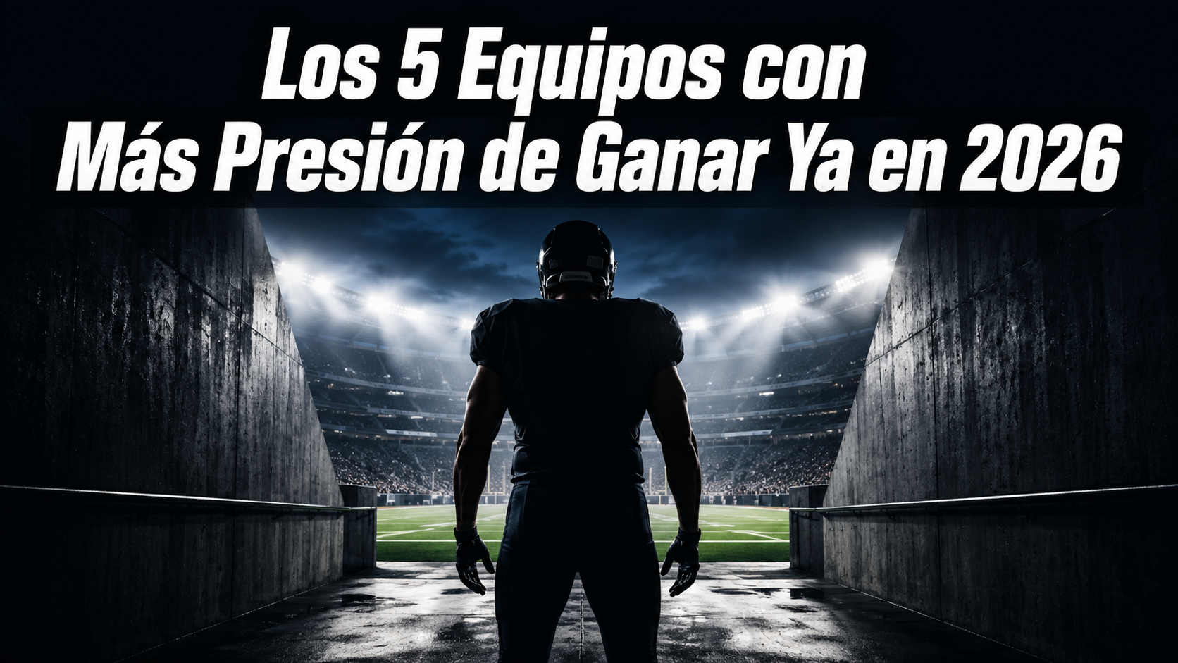 Los 5 Equipos con Más Presión de Ganar Ya en 2026